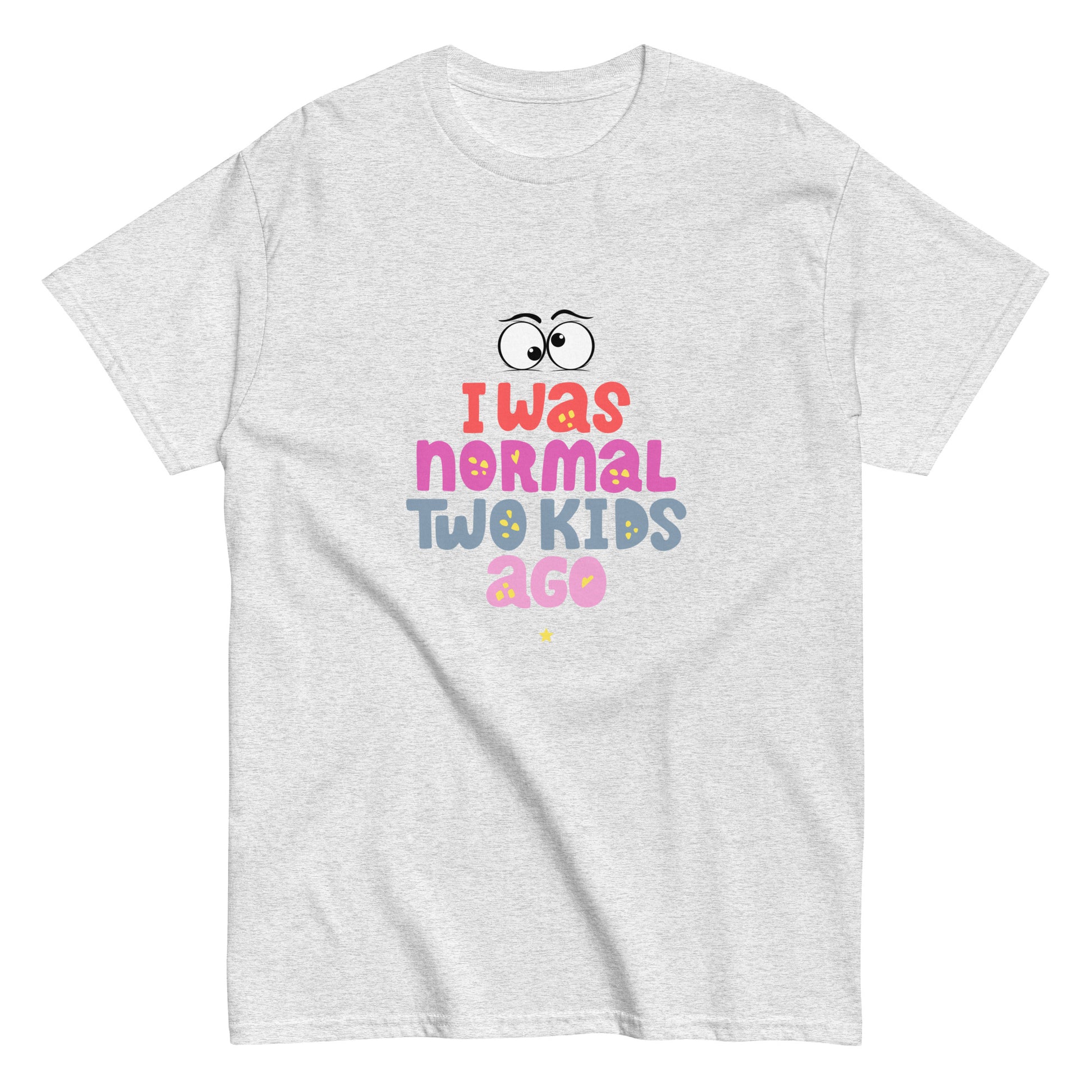 I Was Normal Two Kids Ago - Women classic tee