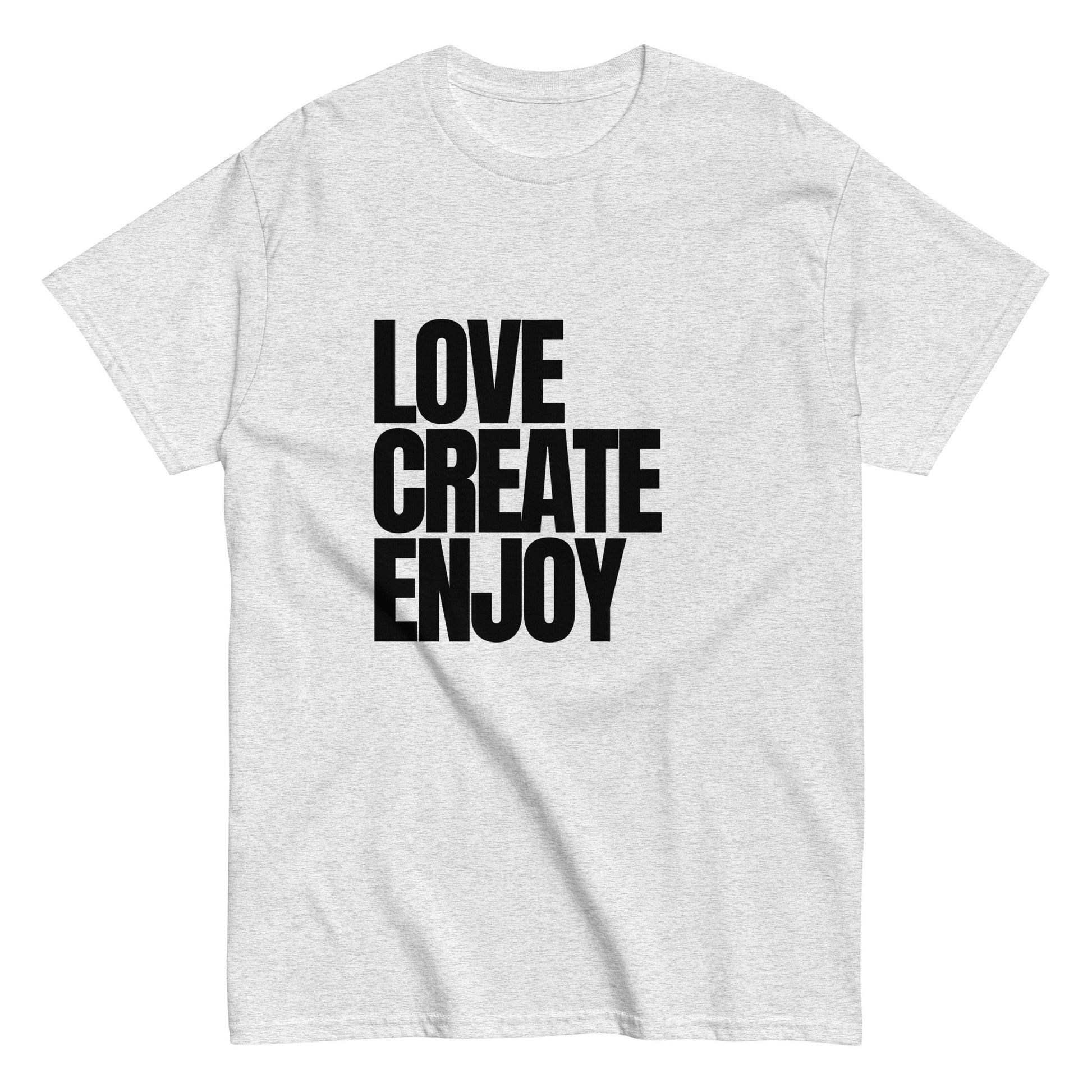 LOVE CREATE ENJOY - Unisex classic tee
