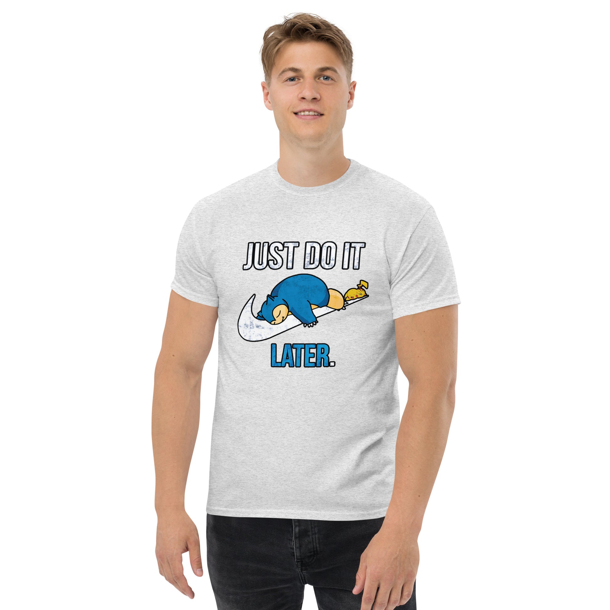 Just Do It Later T-Shirt Pika And Snorlax Sleeping Tee Funny Just Do IT Later Joke Unisex