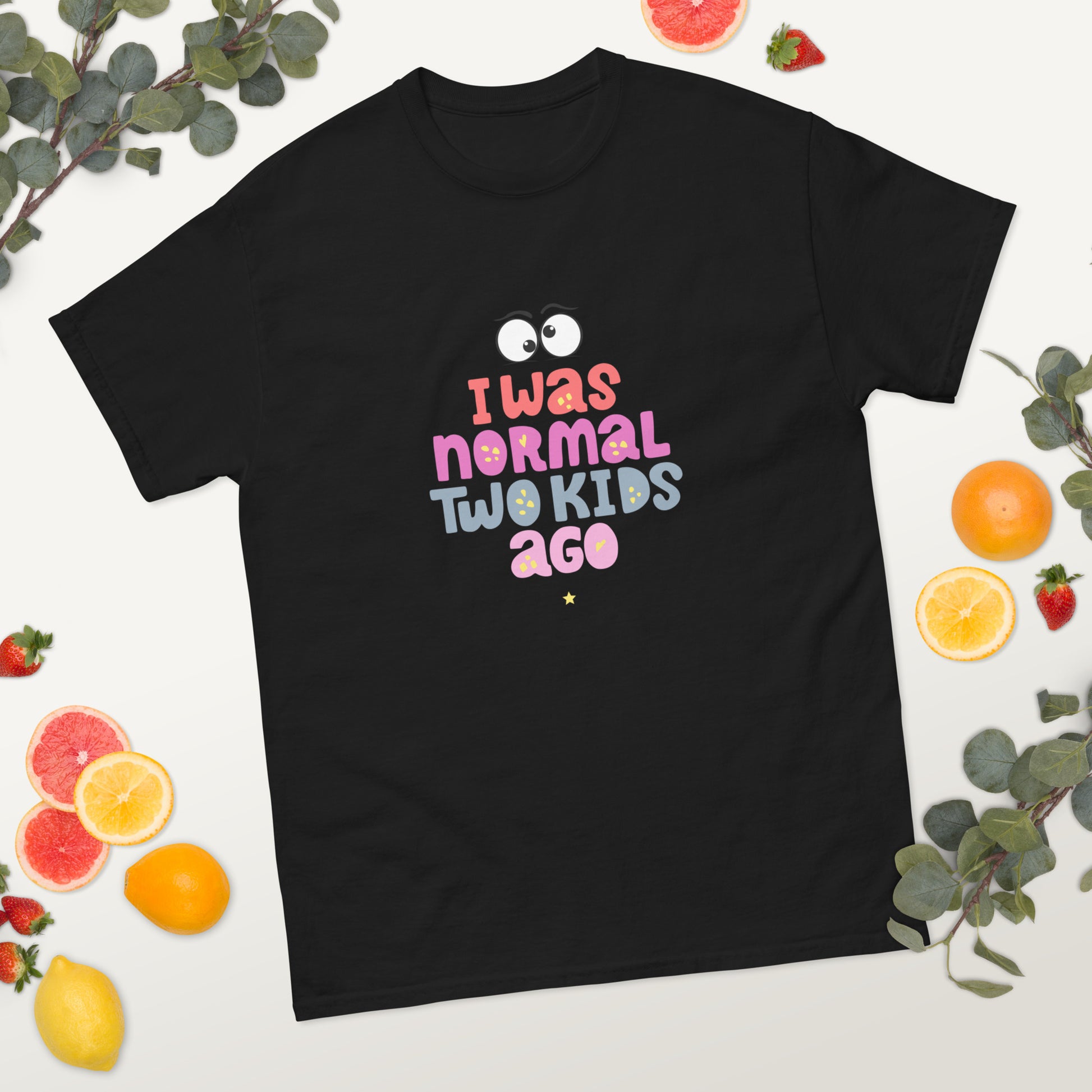 I Was Normal Two Kids Ago - Women classic tee