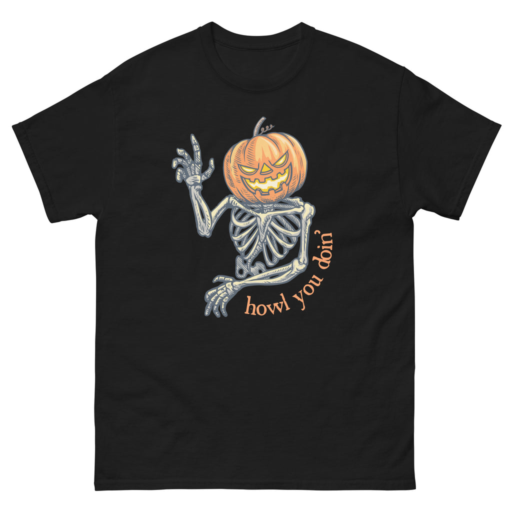 Howl You Doin' Shirt - Funny Halloween Skeleton Tee