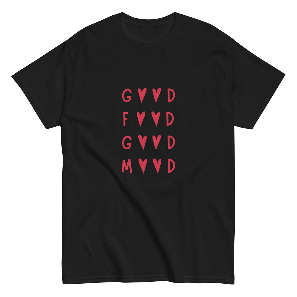 Good Food Good Mood - Unisex classic tee