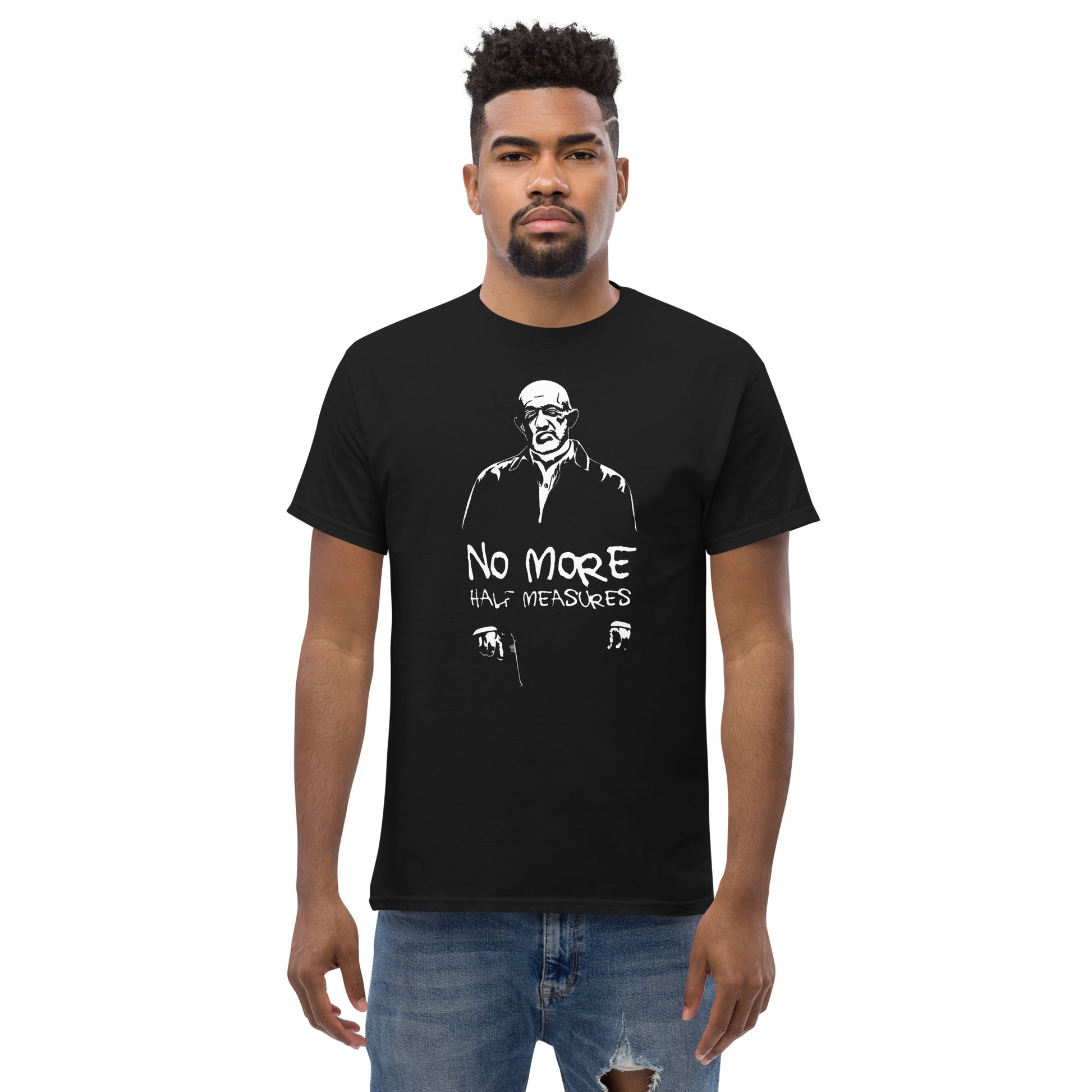 No More Half Measures T-Shirt MIKE EHRMANTRAUT BREAKING BAD BETTER CALL SAUL