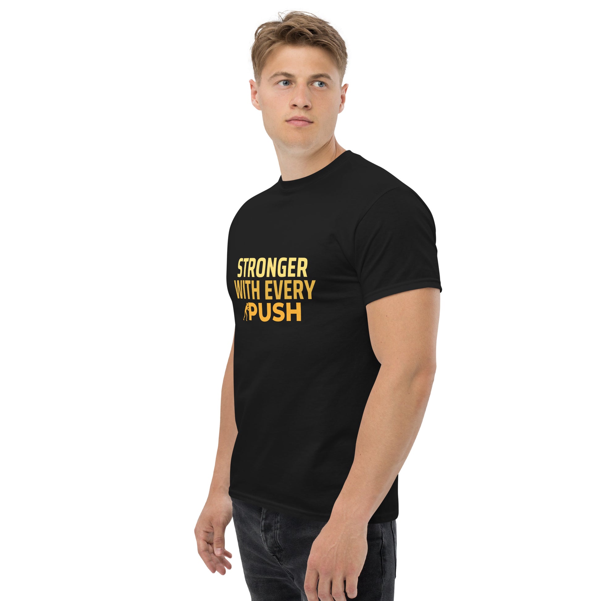 Stronger With Every Push - Unisex classic tee