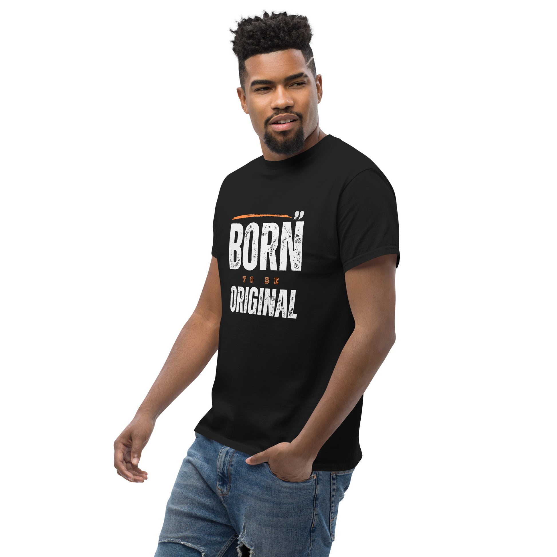 Born To Be Original - Unisex classic tee