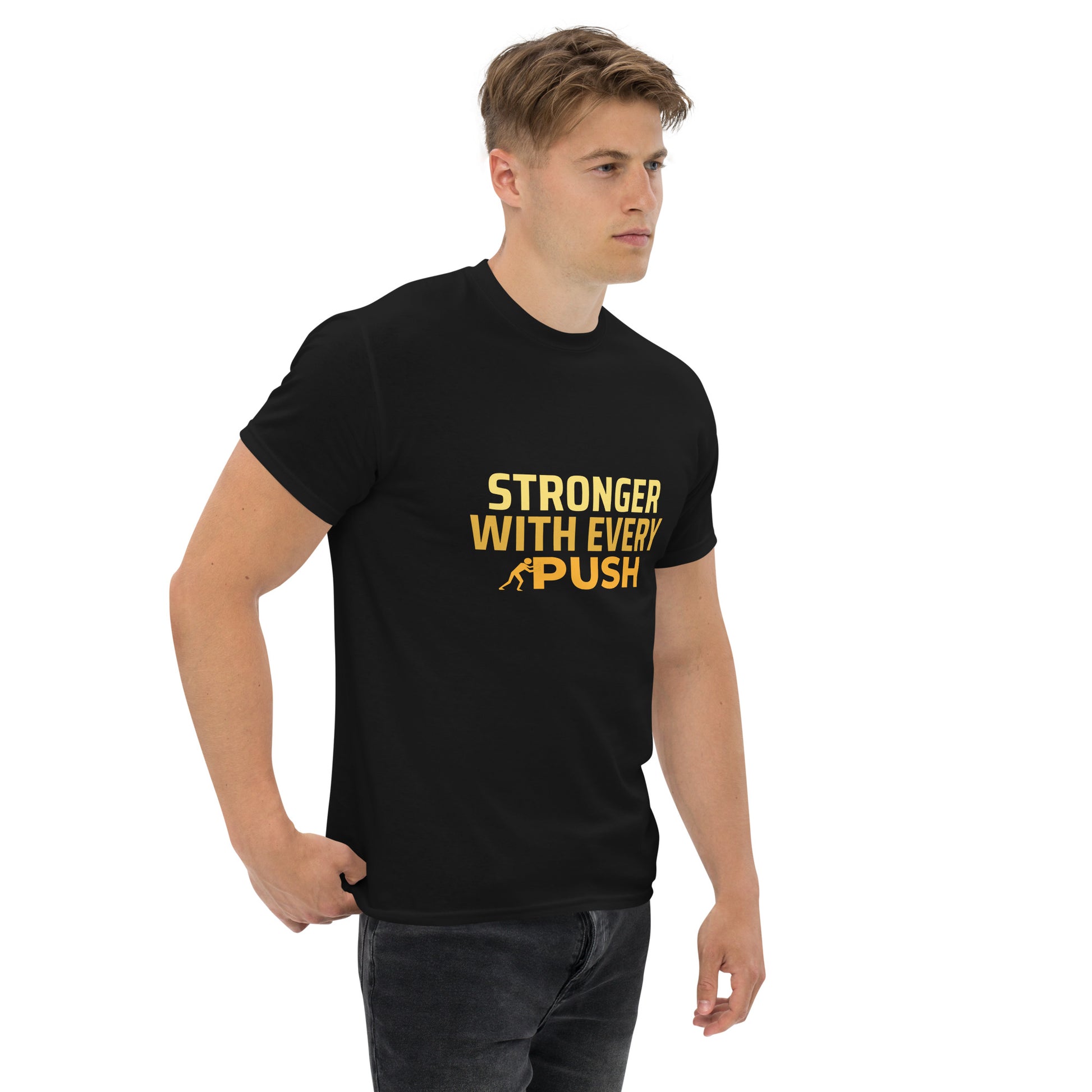 Stronger With Every Push - Unisex classic tee