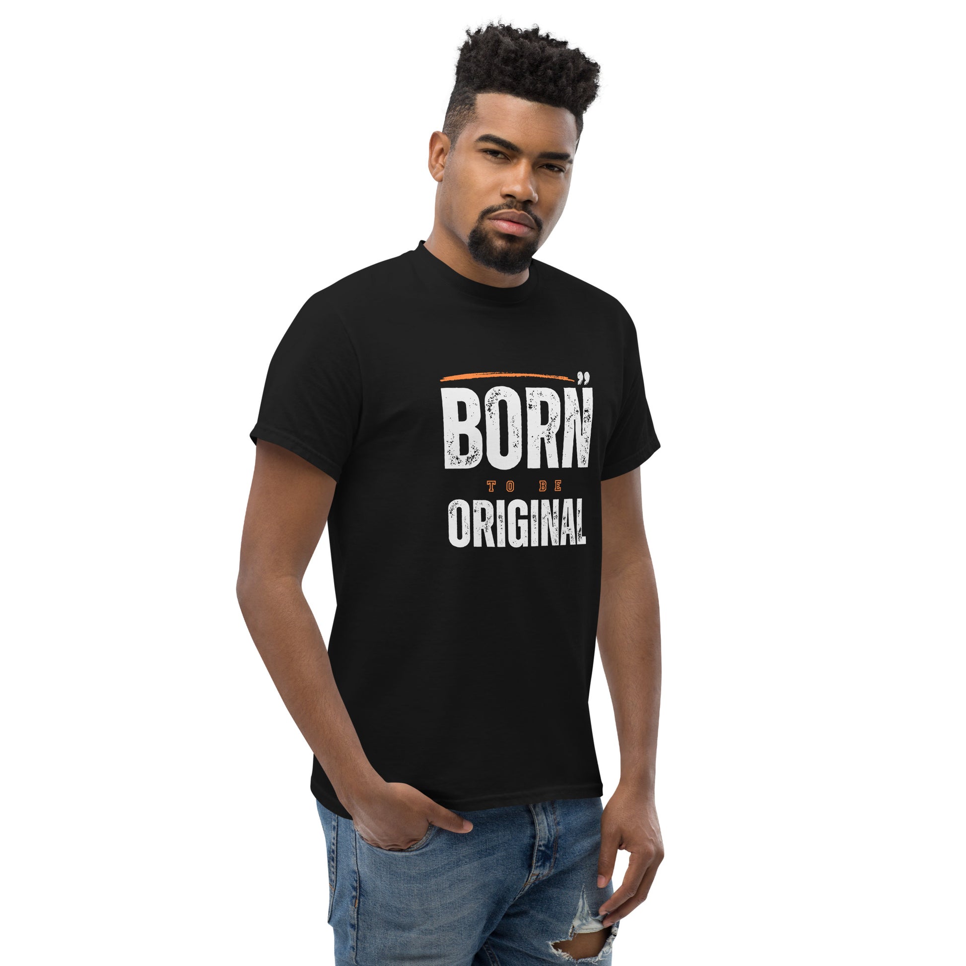 Born To Be Original - Unisex classic tee