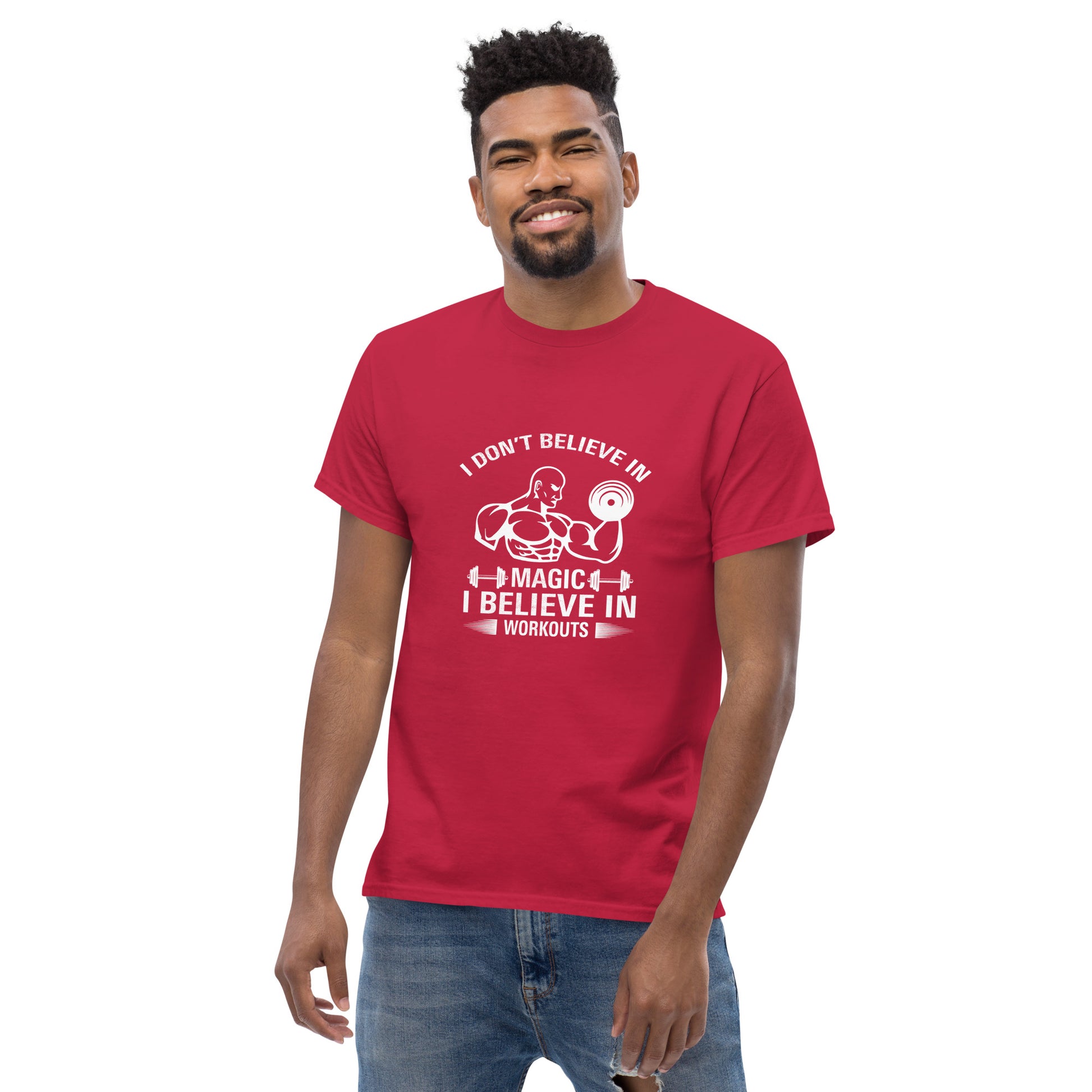 I Don't Believe In Magic I Believe In Workouts Motivation GYM T-Shirt