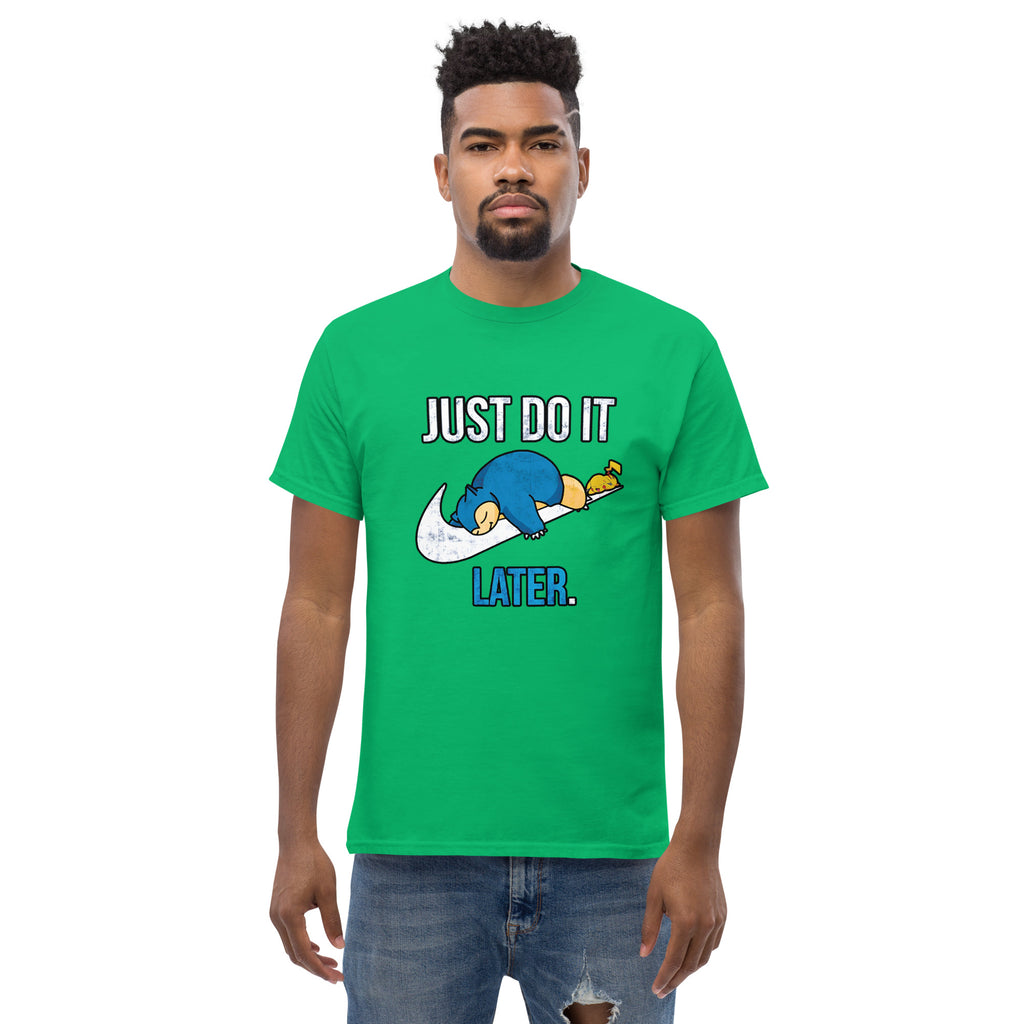 Just Do It Later T-Shirt Pika And Snorlax Sleeping Tee Funny Just Do IT Later Joke Unisex