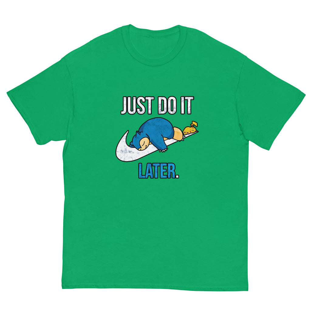Just Do It Later T-Shirt Pika And Snorlax Sleeping Tee Funny Just Do IT Later Joke Unisex