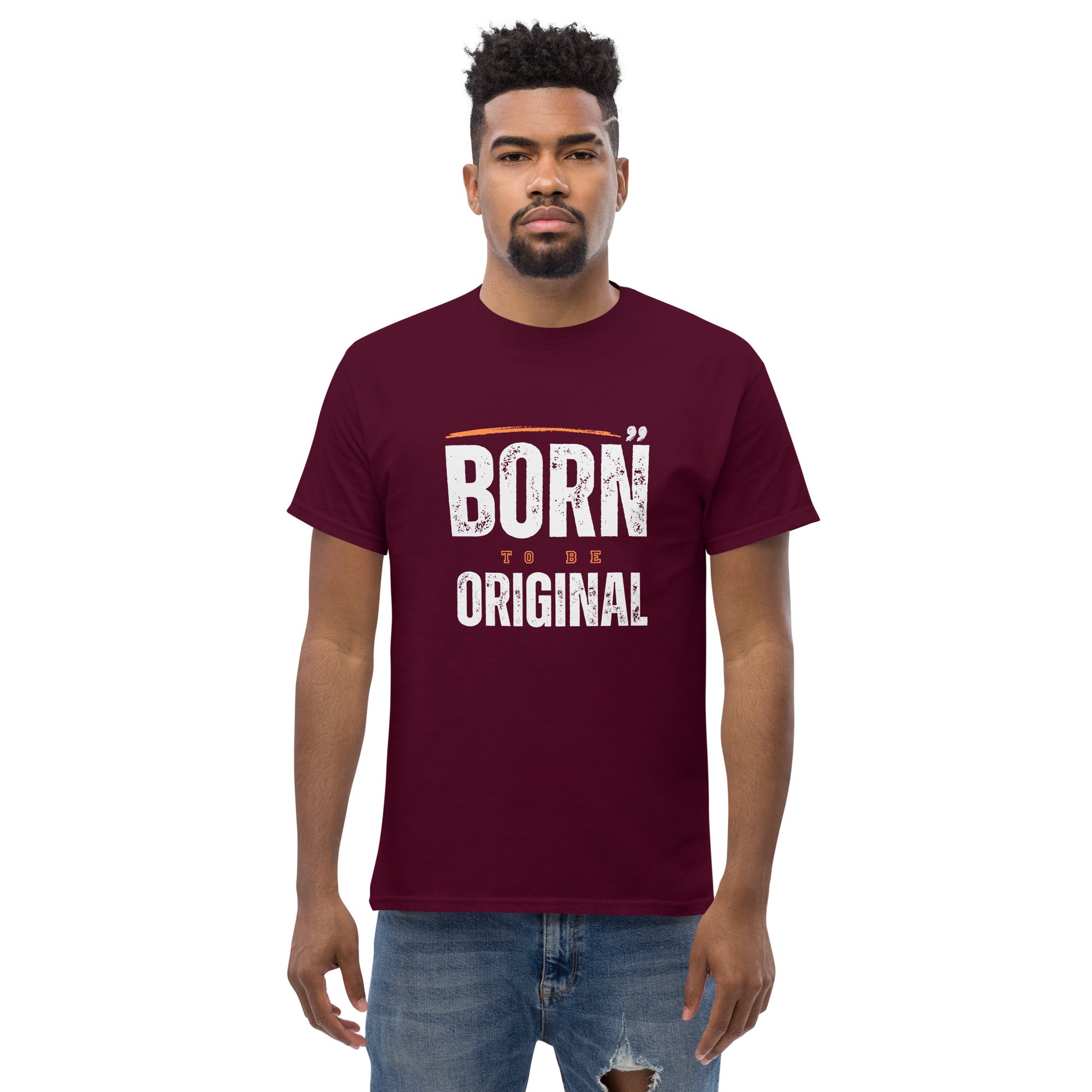 Born To Be Original - Unisex classic tee