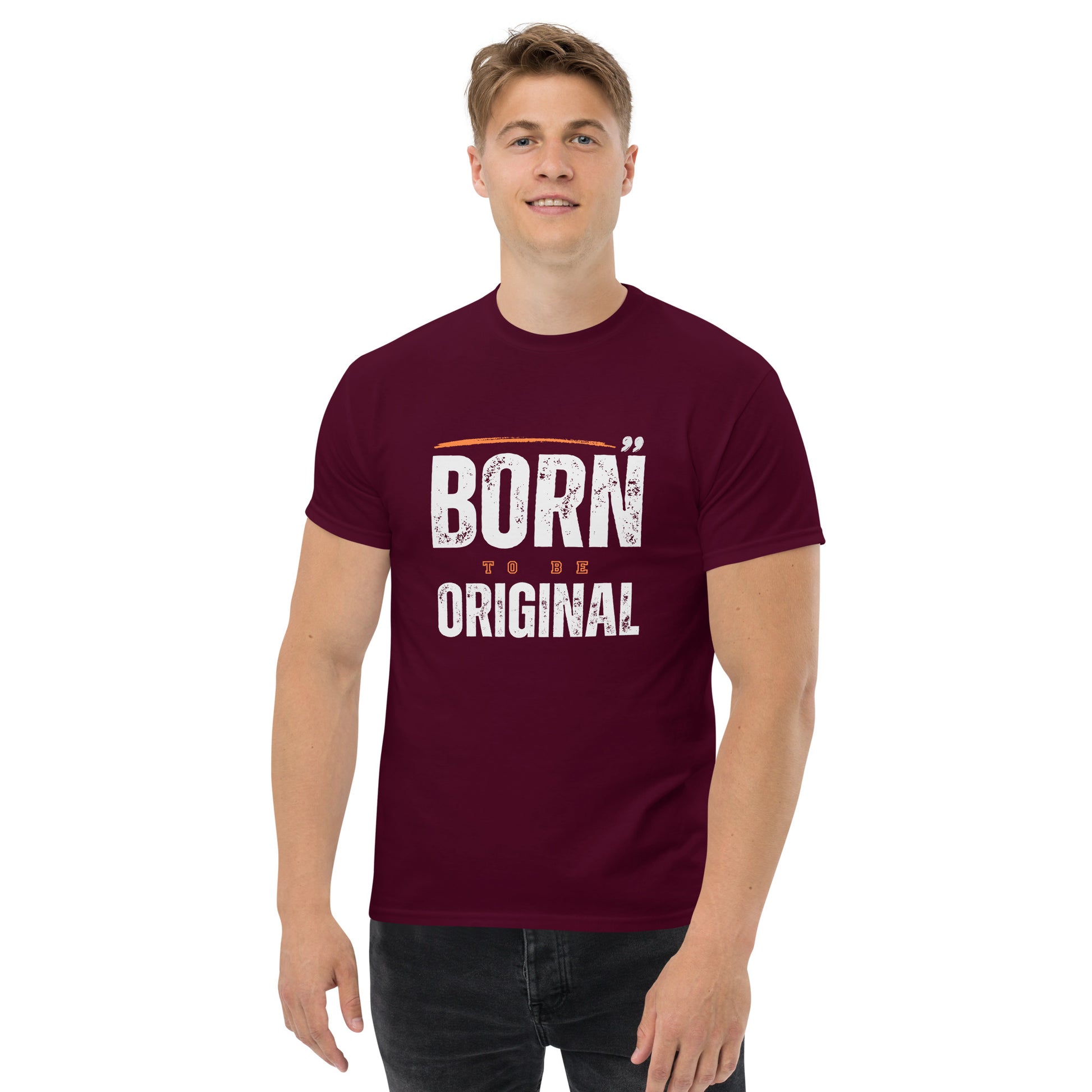 Born To Be Original - Unisex classic tee