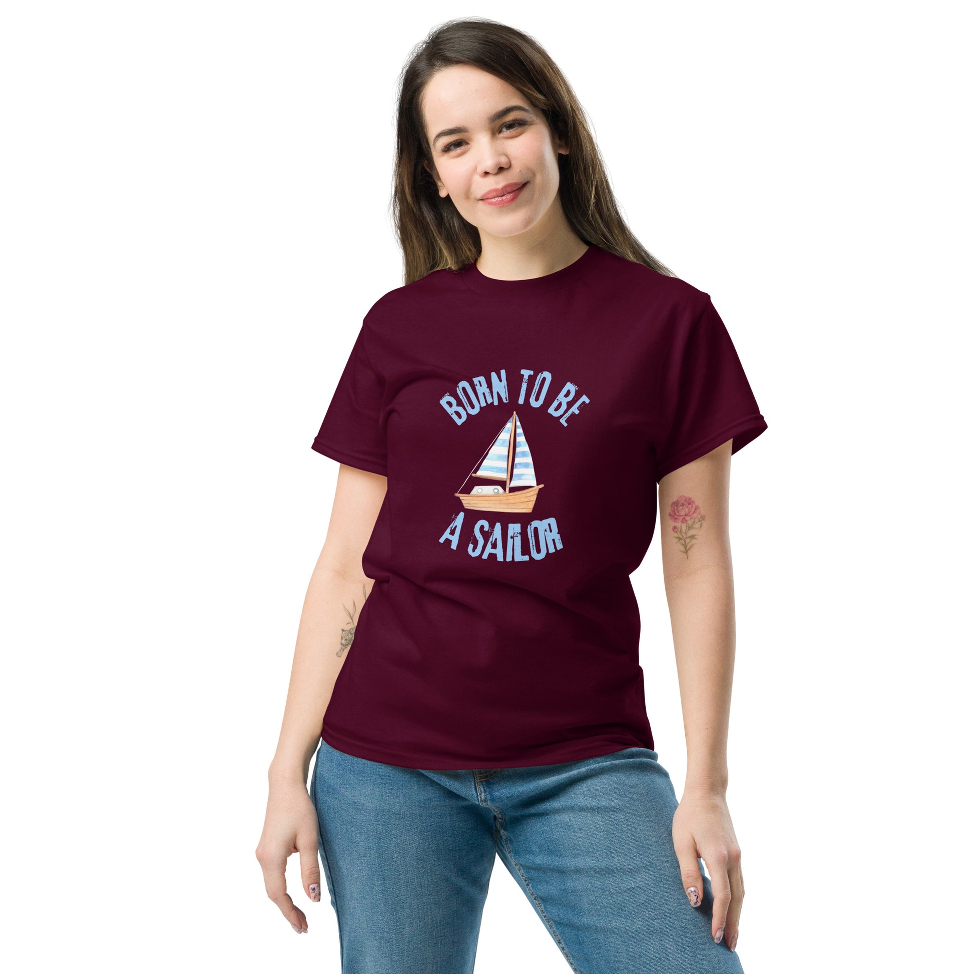 Born To Be A Sailor - Unisex classic tee