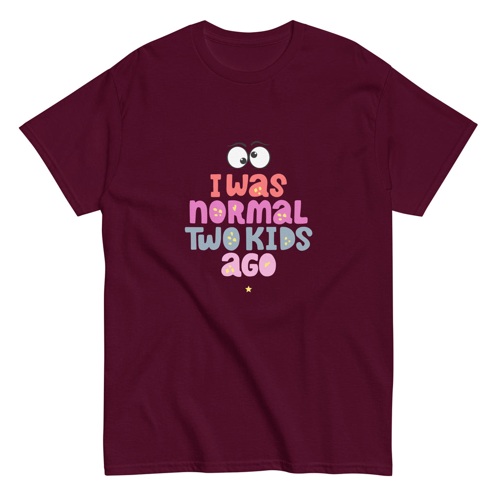 I Was Normal Two Kids Ago - Women classic tee