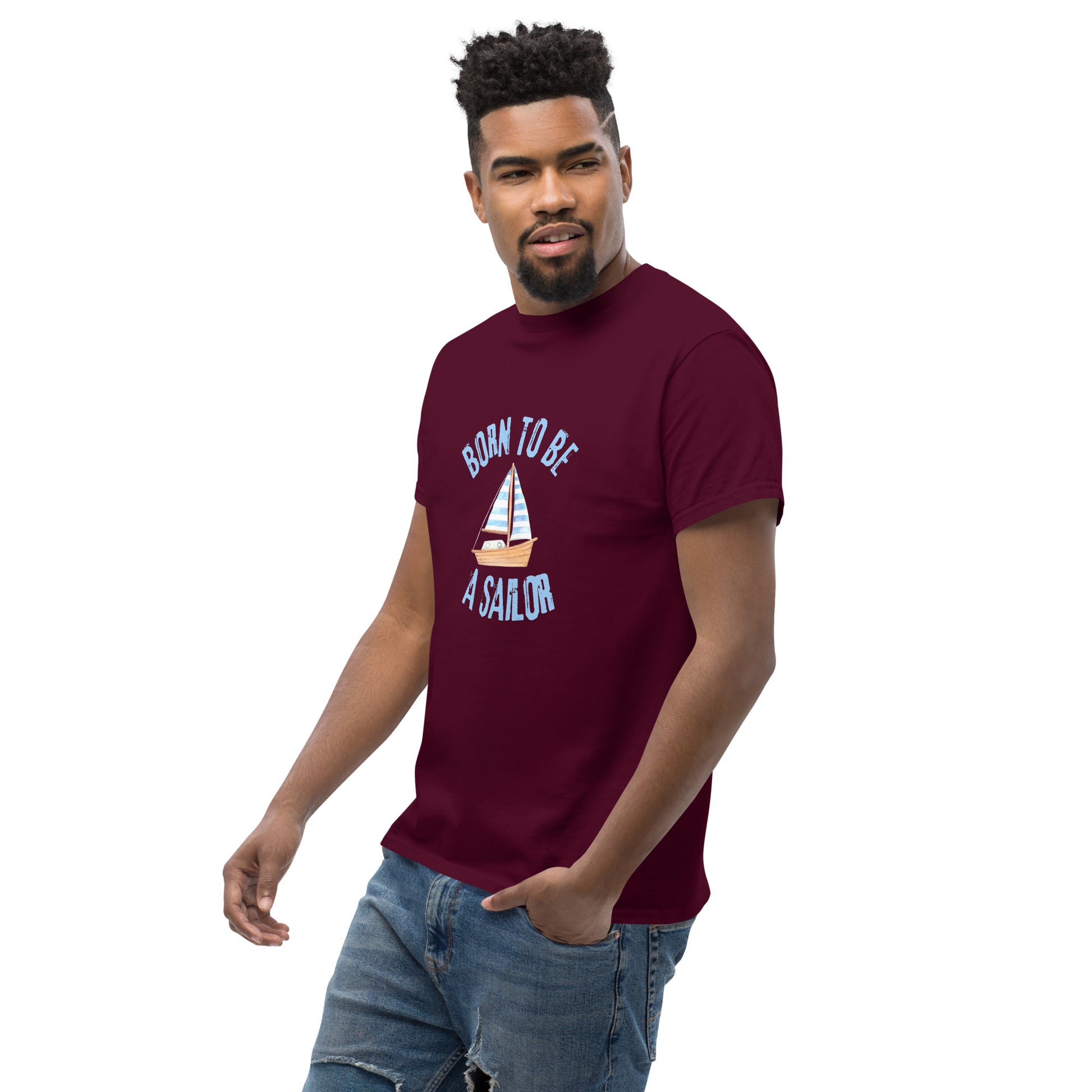 Born To Be A Sailor - Unisex classic tee