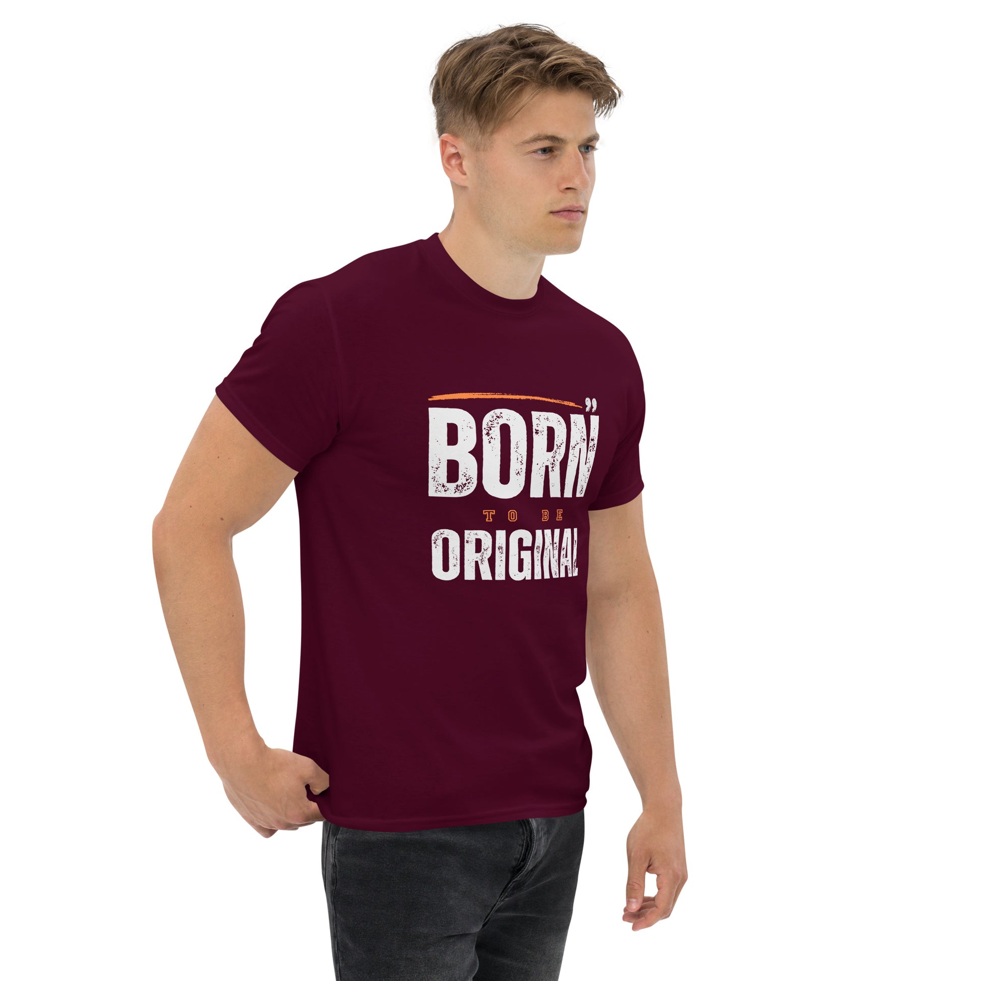 Born To Be Original - Unisex classic tee