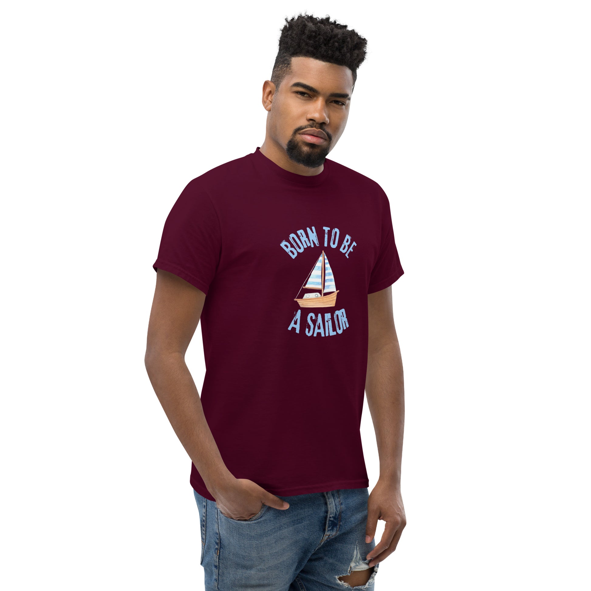 Born To Be A Sailor - Unisex classic tee