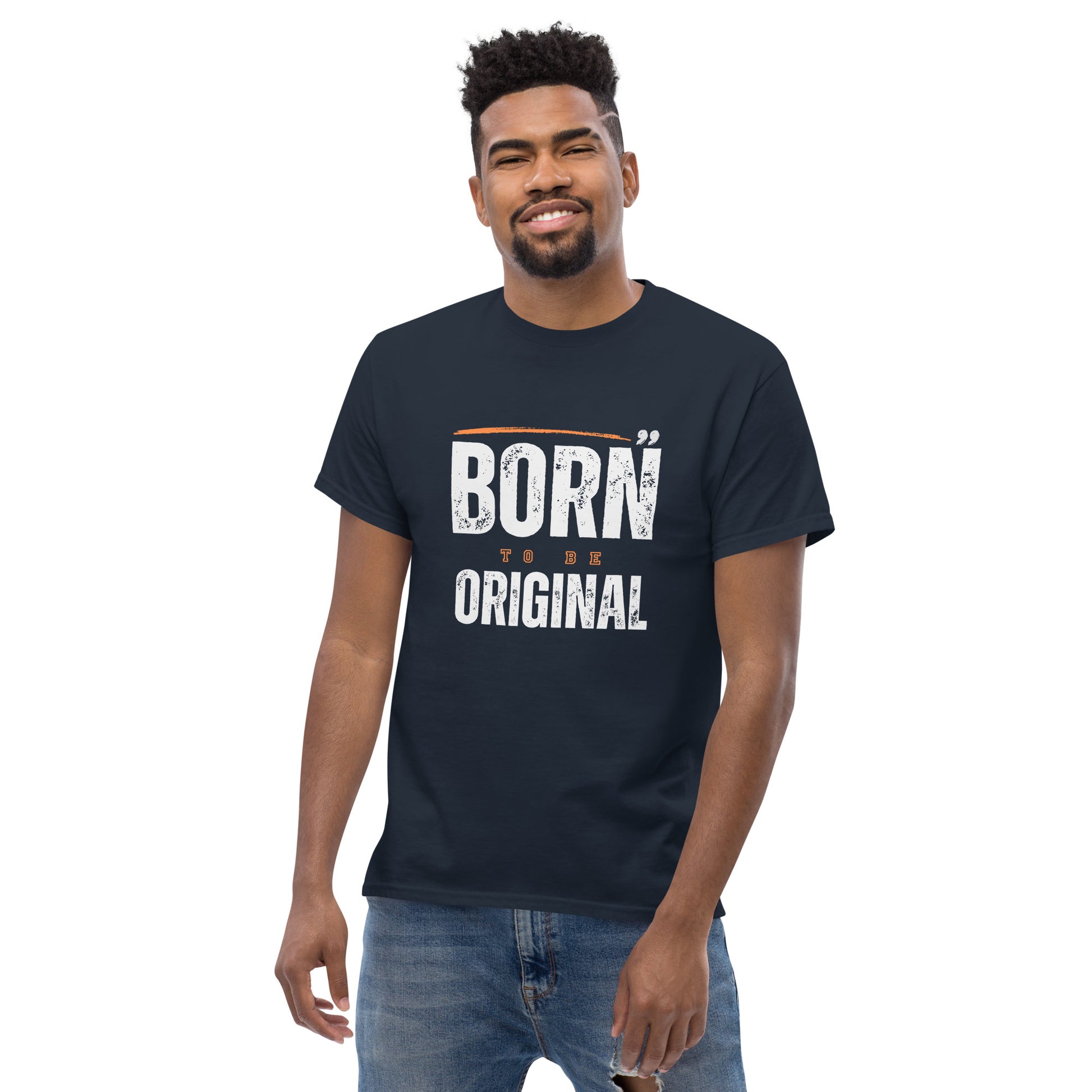 Born To Be Original - Unisex classic tee