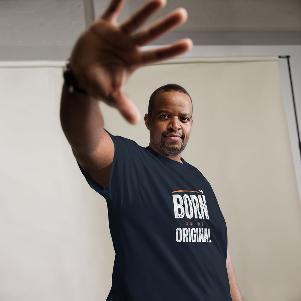 Born To Be Original - Unisex classic tee