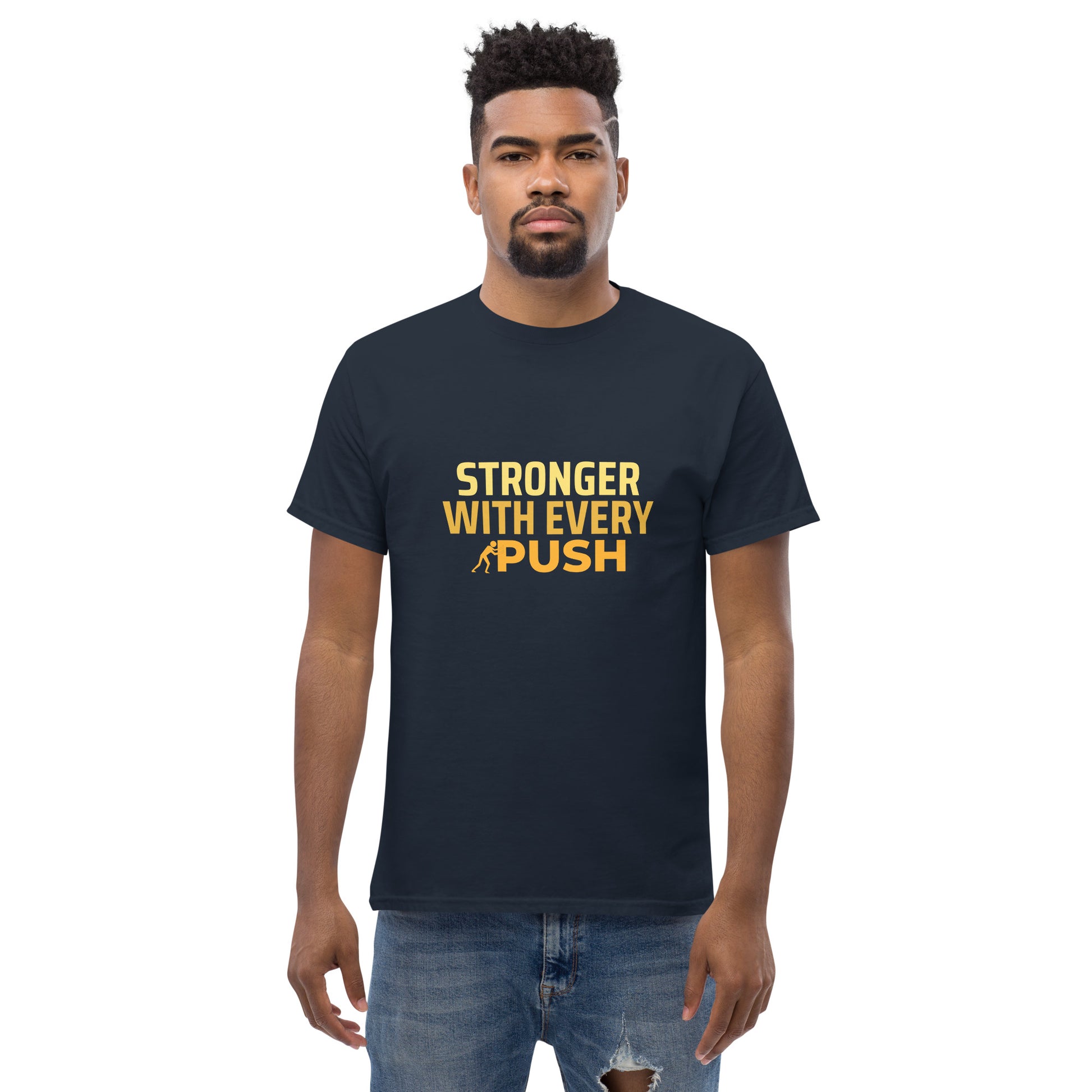 Stronger With Every Push - Unisex classic tee