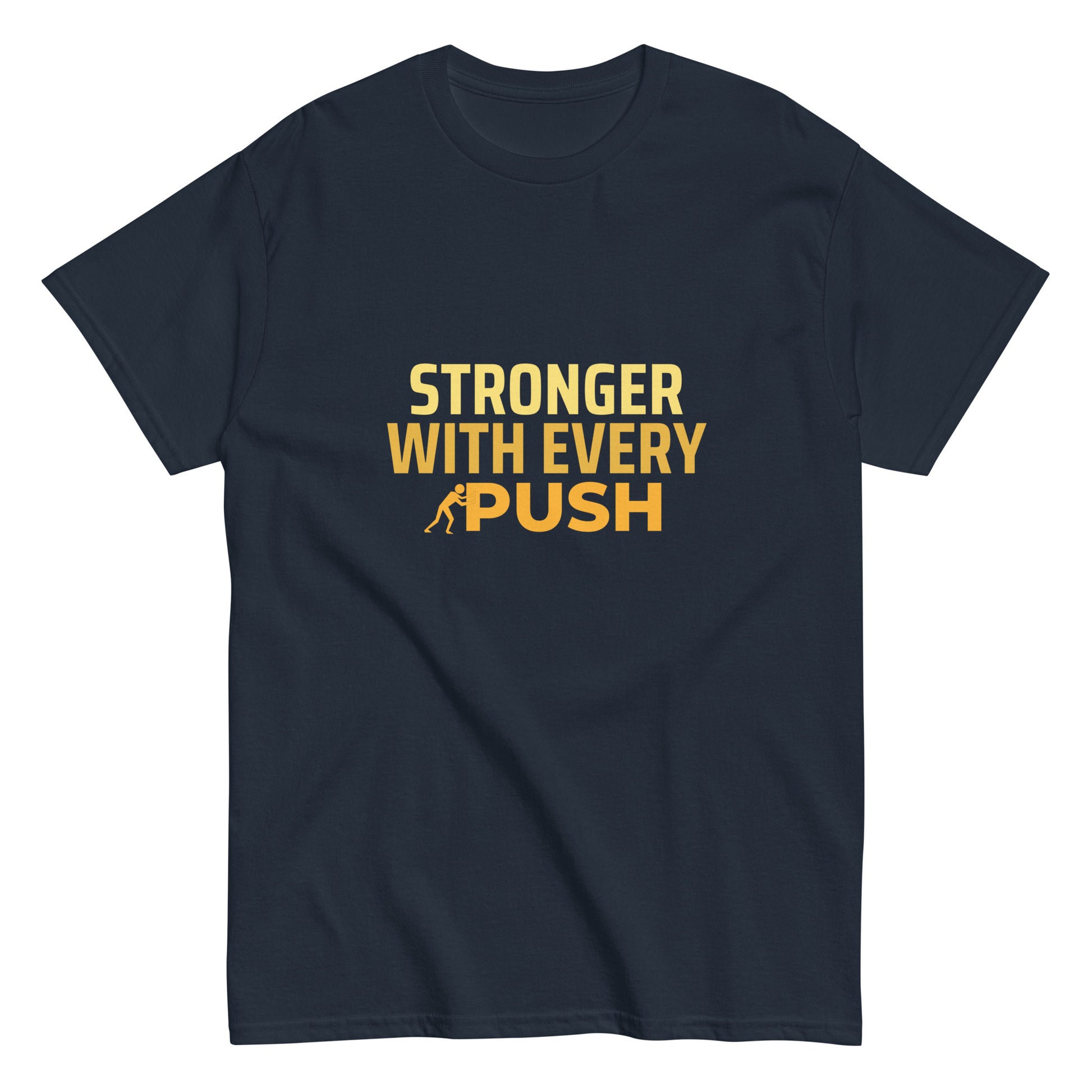 Stronger With Every Push - Unisex classic tee
