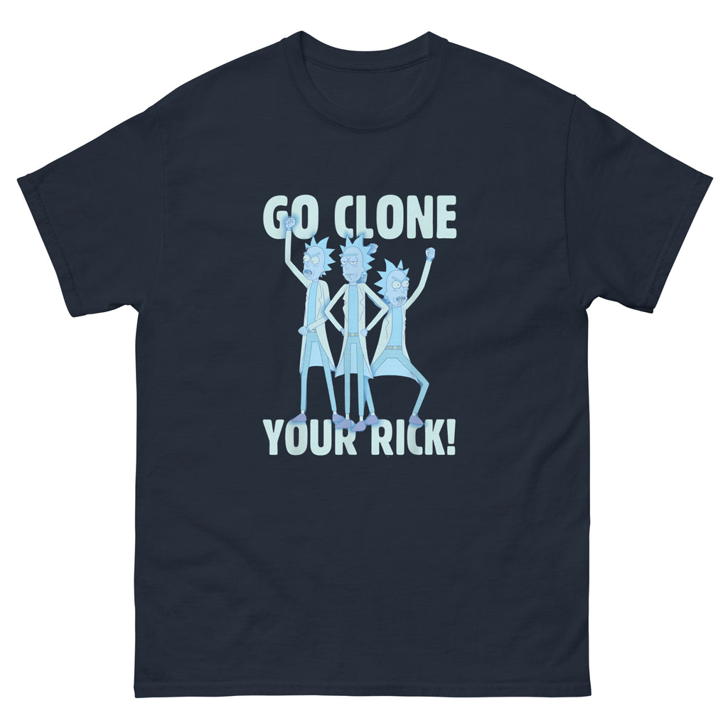 Go Clone Your Rick Top Cartoon Rick & Morty Fan Unisex T-Shirt