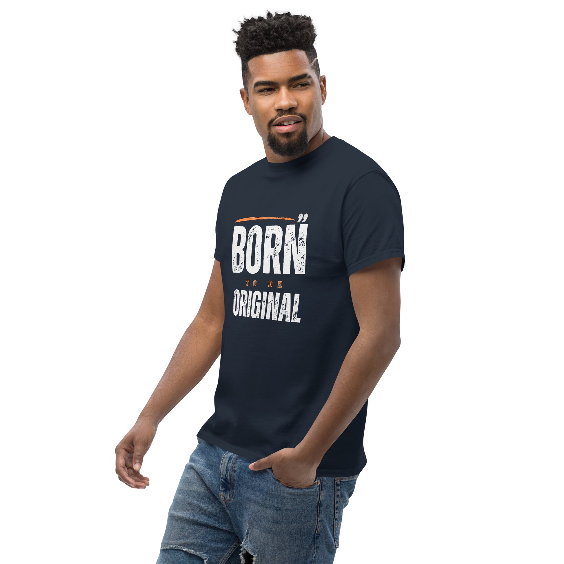 Born To Be Original - Unisex classic tee