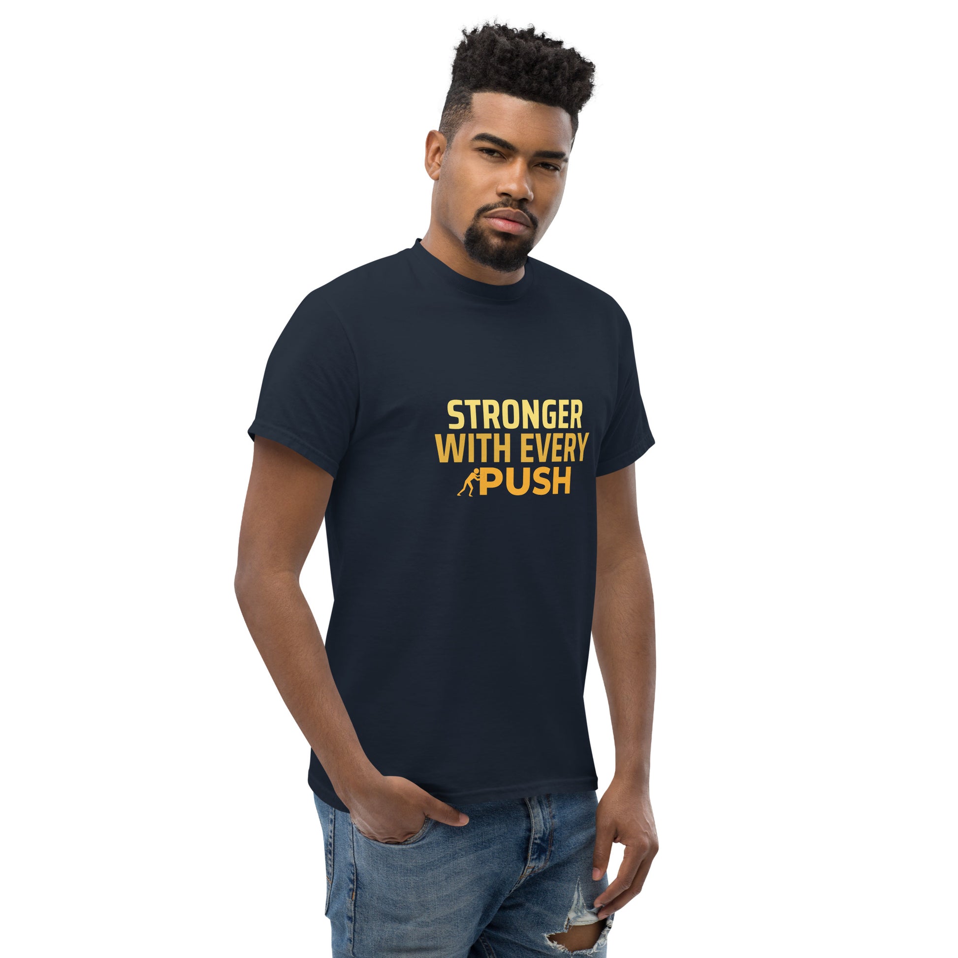 Stronger With Every Push - Unisex classic tee