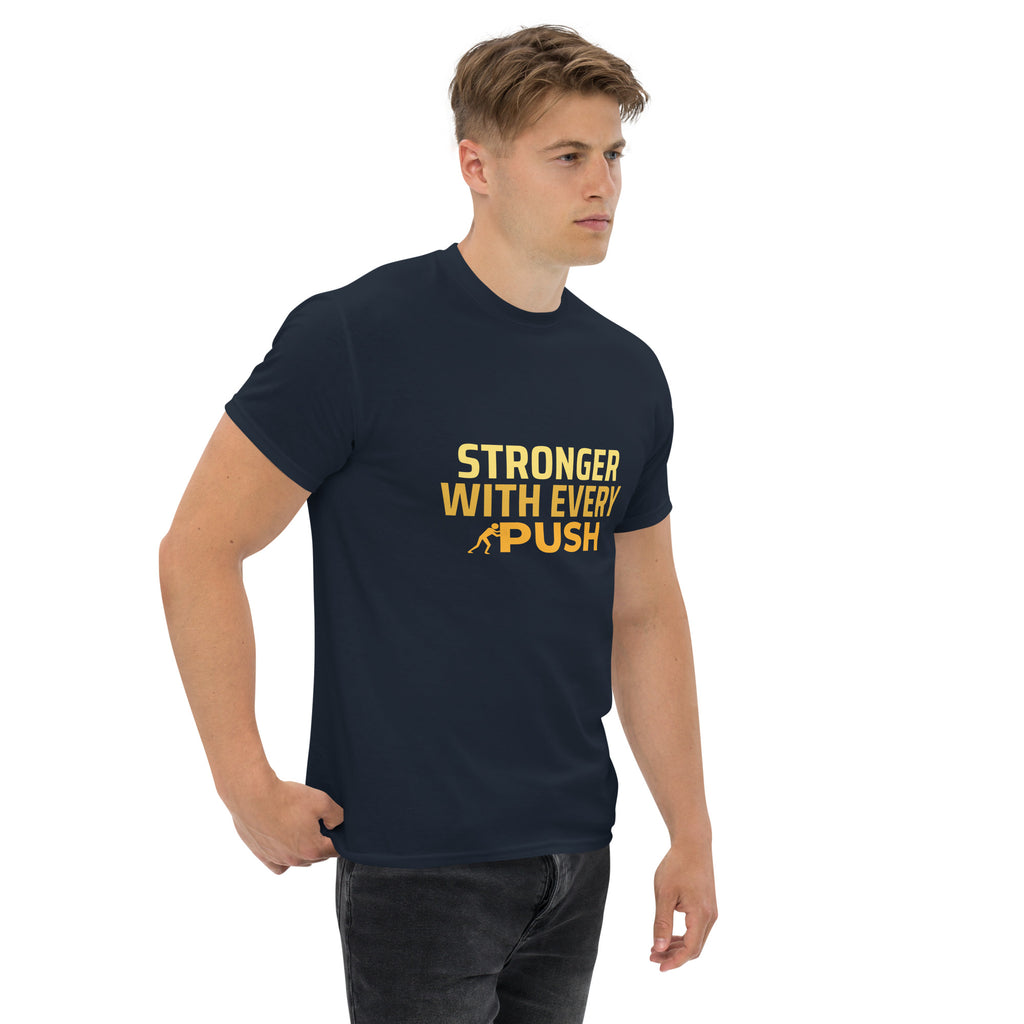 Stronger With Every Push - Unisex classic tee