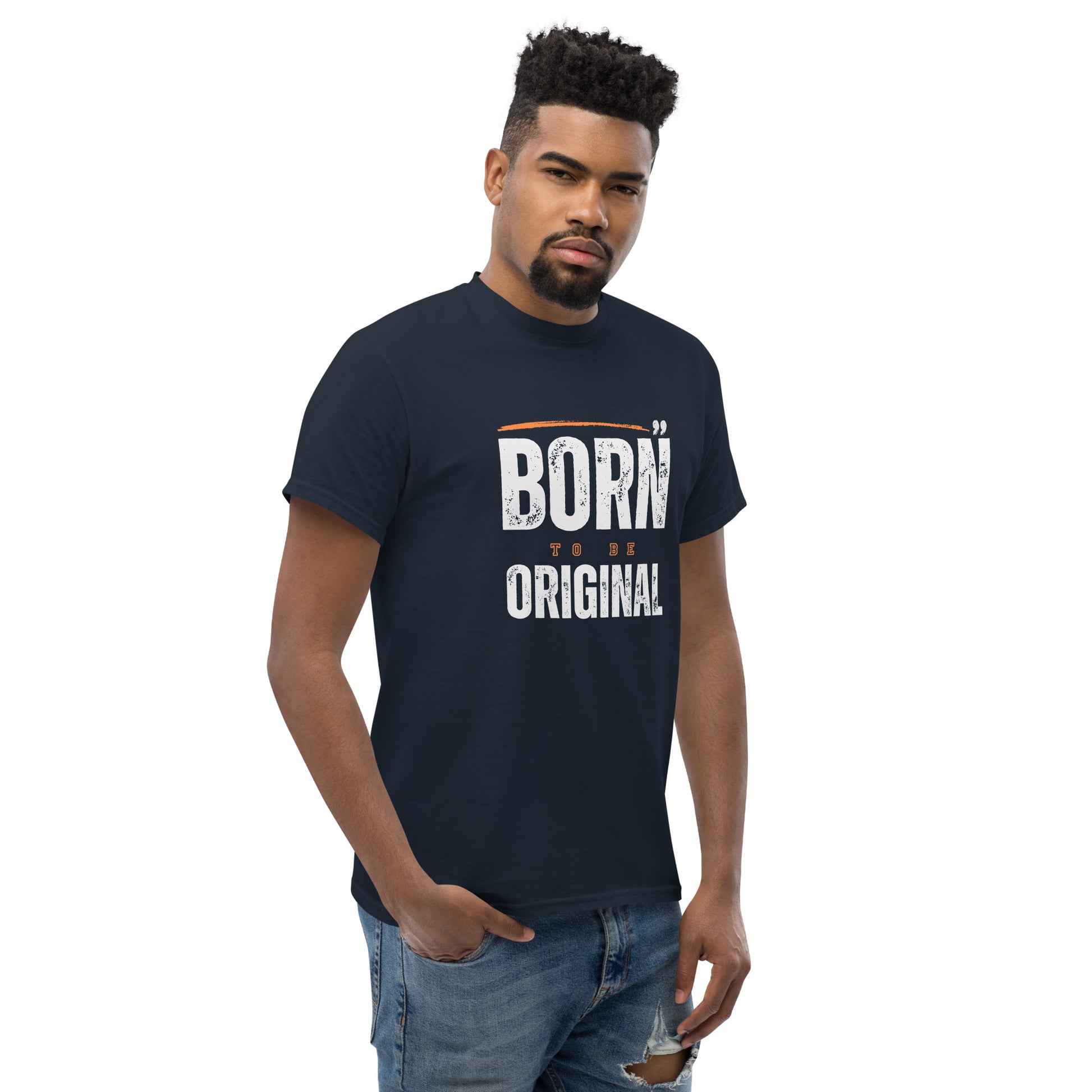 Born To Be Original - Unisex classic tee