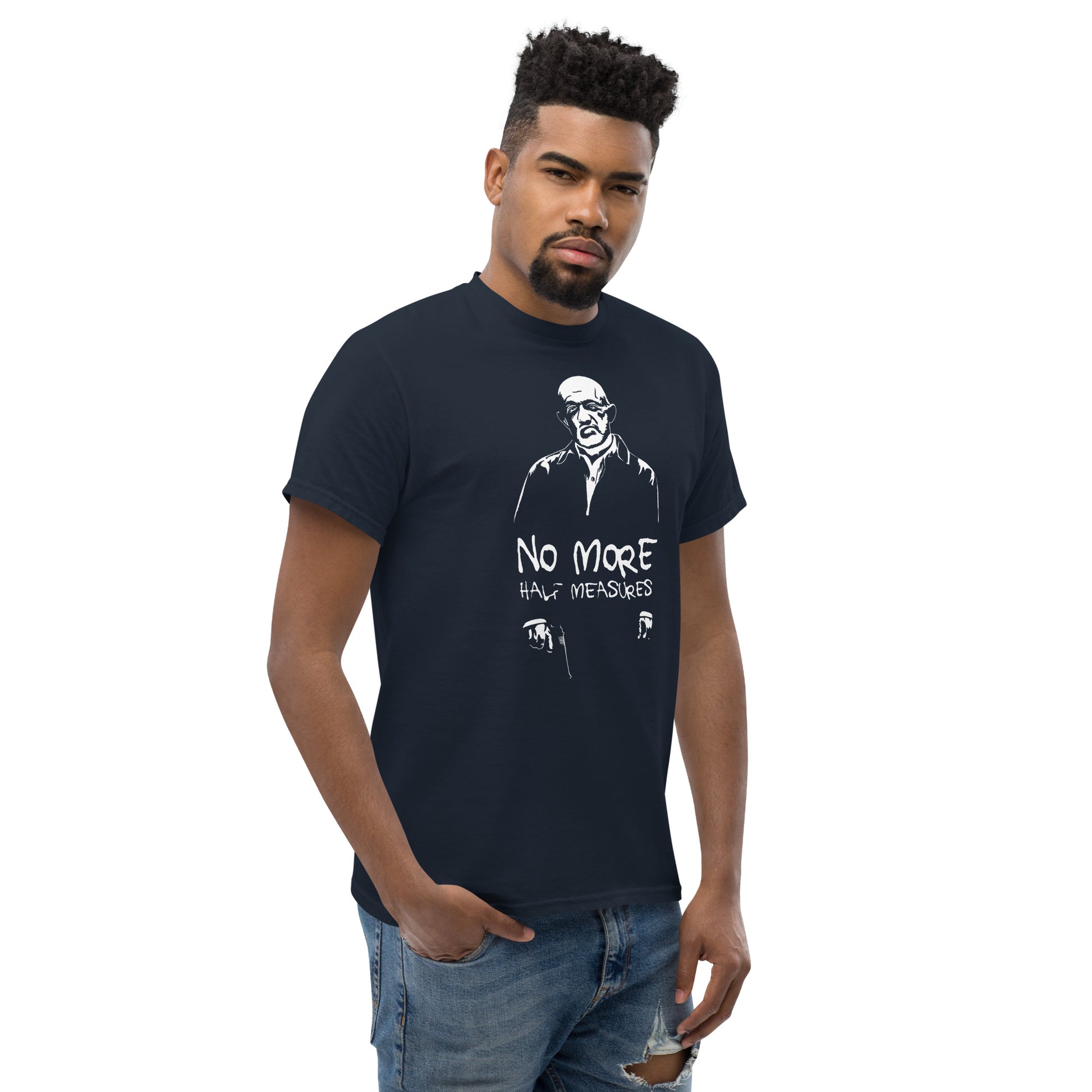 No More Half Measures T-Shirt MIKE EHRMANTRAUT BREAKING BAD BETTER CALL SAUL