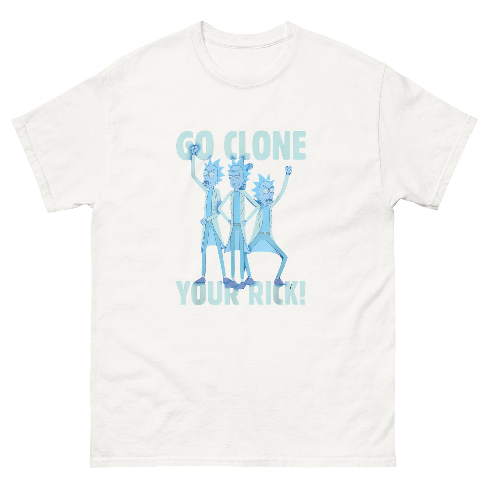 Go Clone Your Rick Top Cartoon Rick & Morty Fan Unisex T-Shirt