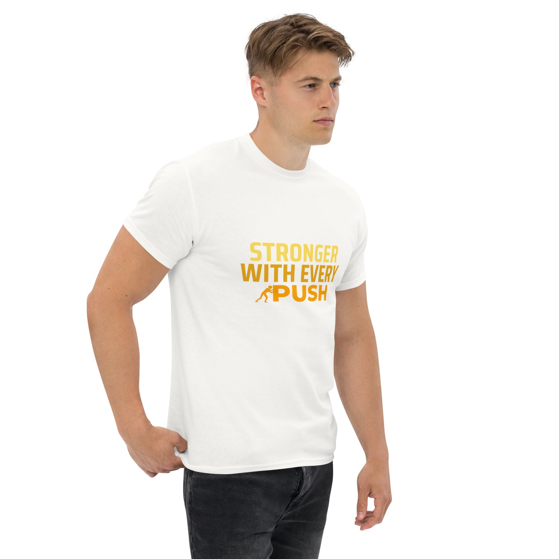 Stronger With Every Push - Unisex classic tee